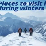 Top 10 Places to visit in India during winters